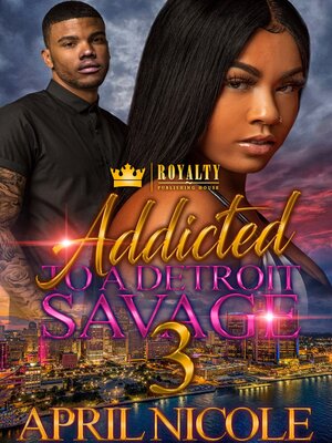 cover image of Addicted to a Detroit Savage 3